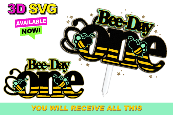 Bee Day One Cake Topper 3D SVG